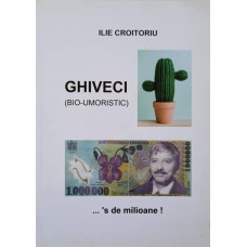 GHIVECI (BIO-UMORISTIC)