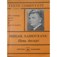 HANU ANCUTEI, TEXTE COMENTATE HANU ANCUTEI, TEXTE COMENTATE