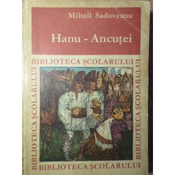 HANU ANCUTEI SI ALTE POVESTIRI