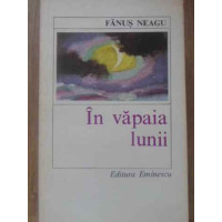 IN VAPAIA LUNII