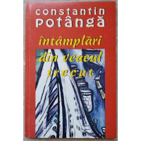 INTAMPLARI DIN VEACUL TRECUT. NOTE DE CALATORIE, REPORTAJE SI POVESTIRI INTAMPLARI DIN VEACUL TRECUT. NOTE DE CALATORIE, REPORTAJE SI POVESTIRI