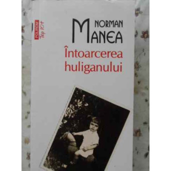 INTOARCEREA HULIGANULUI