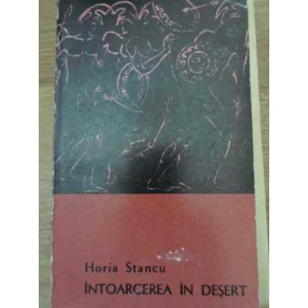INTOARCEREA IN DESERT