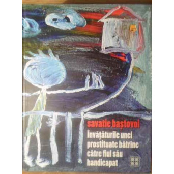 INVATATURILE UNEI PROSTITUATE BATRANE CATRE FIUL SAU HANDICAPAT