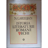 ISTORIA LITERATURII ROMANE VECHI ISTORIA LITERATURII ROMANE VECHI