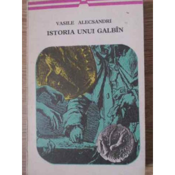 ISTORIA UNUI GALBIN
