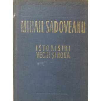ISTORISIRI VECHI SI NOUA