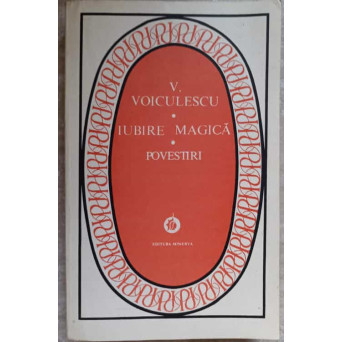 IUBIRE MAGICA. POVESTIRI