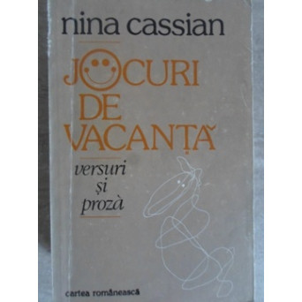 JOCURI DE VACANTA. VERSURI SI PROZA