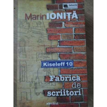 KISELEFF 10 FABRICA DE SCRIITORI