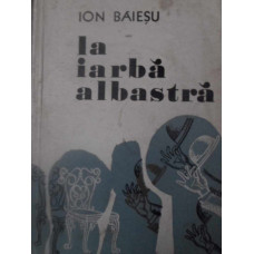 LA IARBA ALBASTRA