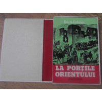 LA PORTILE ORIENTULUI (EDITIE IN CASETA) LA PORTILE ORIENTULUI (EDITIE IN CASETA)