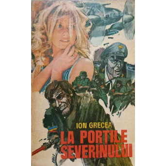 LA PORTILE SEVERINULUI