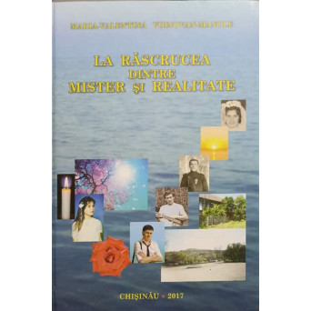 LA RASCRUCEA DINTRE MISTER SI REALITATE