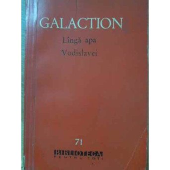LANGA APA VODISLAVEI. NUVELE SI POVESTIRI