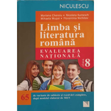 LIMBA SI LITERATURA ROMANA, EVALUAREA NATIONALA, CLASA 8