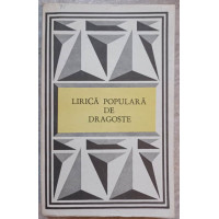 LIRICA POPULARA DE DRAGOSTE LIRICA POPULARA DE DRAGOSTE