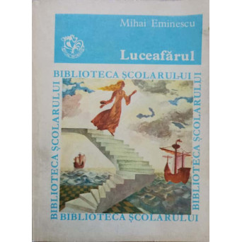 LUCEAFARUL. POEZIE SI PROZA