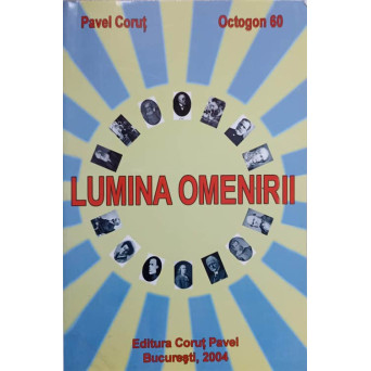 LUMINA OMENIRII