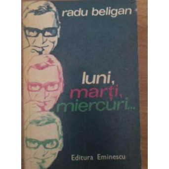 LUNI, MARTI, MIERCURI...