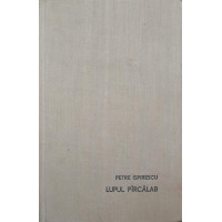 LUPUL PARCALAB. SNOAVE SI ZICATORI POPULARE LUPUL PARCALAB. SNOAVE SI ZICATORI POPULARE