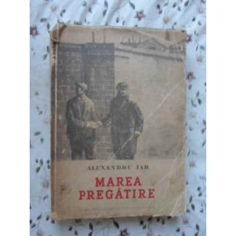 MAREA PREGATIRE (PUTIN UZATA)
