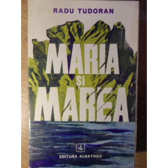 MARIA SI MAREA