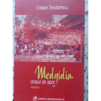 MEDGIDIA, ORASUL DE APOI