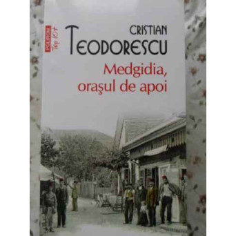 MEDGIDIA, ORASUL DE APOI