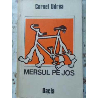 MERSUL PE JOS (PROZA UMORISTICA)