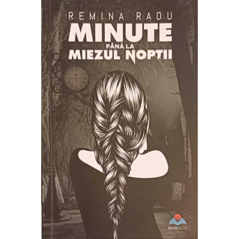 MINUTE PANA LA MIEZUL NOPTII