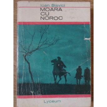 MOARA CU NOROC