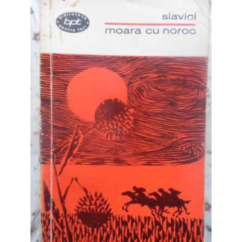 MOARA CU NOROC