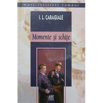 MOMENTE SI SCHITE