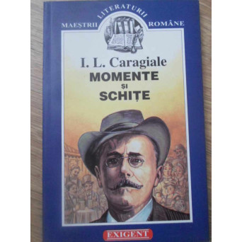MOMENTE SI SCHITE