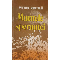 MUNTELE SPERANTEI MUNTELE SPERANTEI