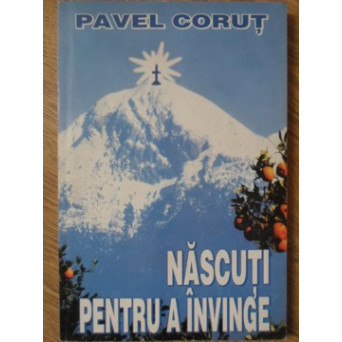 NASCUTI PENTRU A INVINGE