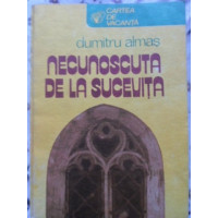 NECUNOSCUTA DE LA SUCEVITA