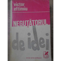 NEGUTATORUL DE IDEI NEGUTATORUL DE IDEI