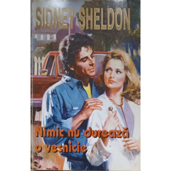 NIMIC NU DUREAZA O VESNICIE