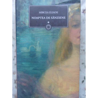 NOAPTEA DE SANZIENE VOL.1