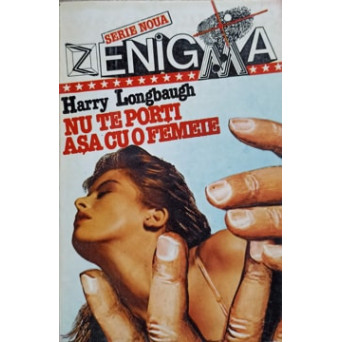 NU TE PORTI ASA CU O FEMEIE