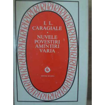 NUVELE, POVESTIRI, AMINTIRI, VARIA