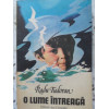 O LUME INTREAGA