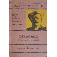 O SCRISOARE PIERDUTA. TEXTE COMENTATE