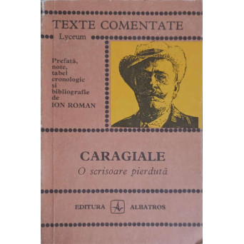 O SCRISOARE PIERDUTA. TEXTE COMENTATE