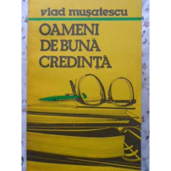 OAMENI DE BUNA CREDINTA