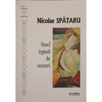 OMUL IZGONIT DE CEASURI