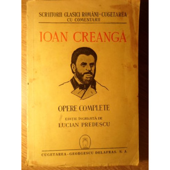 OPERE COMPLETE. EDITIE INGRIJITA DE LUCIAN PREDESCU