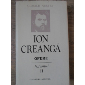OPERE VOL.2 POVESTIRI, VERSURI ORIGUNALE, POEZII POPULARE, ARTICOLE, CORESPONDENTA OPERE VOL.2 POVESTIRI, VERSURI ORIGUNALE, POEZII POPULARE, ARTICOLE, CORESPONDENTA